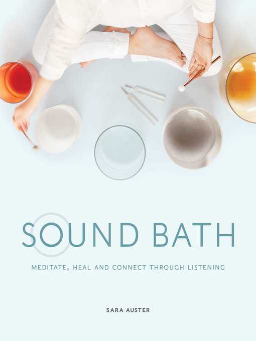 Title details for Sound Bath by Sara Auster - Available